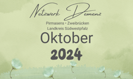 Demenz Landkreis Südwestpfalz Pirmasens Zweibrücken Veranstaltungen 2024